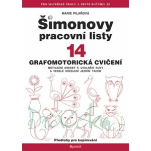 Šimonovy pracovní listy 14 Grafomotorická cvičení  - M. Pilařová