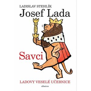 Albatros, Ladovy veselé učebnice (1) - Savci, Jan Vrána, Ladislav Stehlík