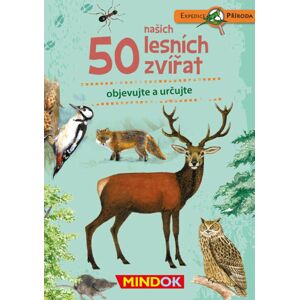 Mindok,  Expedice příroda: 50 našich lesních zvířat
