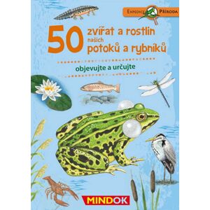 Mindok,  Expedice příroda: 50 zvířat a rostlin potoků