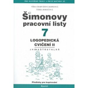 Šimonovy pracovní listy 7 Logopedická cvičení II - V. Charvátová-Kopicová